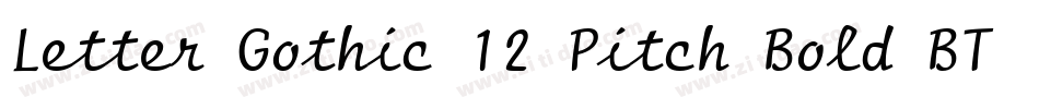 Letter Gothic 12 Pitch Bold BT字体转换